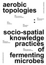aerobic topologies: - Carolin Melia Brendel - 9783903447295