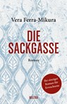 Die Sackgasse - Vera Ferra-Mikura ; Peter Zimmermann - 9783903460034
