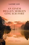 An einem hellen Morgen ging ich fort - Laurie Lee - 9783903460133