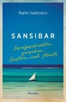 Sansibar - Karin Ivancsics - 9783903460461