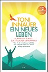 Ein neues Leben - Toni Innauer - 9783903461031