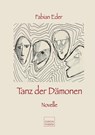 Tanz der Dämonen - Fabian Eder - 9783903516328