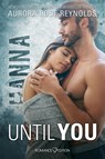 Until You: Hanna - Aurora Rose Reynolds - 9783903519022