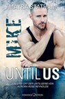 Until Us: Mike - Mayra Statham - 9783903519053