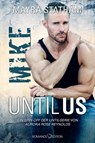 Until Us: Mike - Mayra Statham - 9783903519060