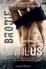 Until Us: Brodie - Aurora Rose Reynolds - 9783903519176