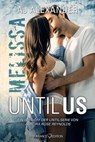 Until Us: Melissa - AJ Alexander - 9783903519237