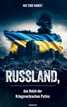 Russland, das Reich der Kriegsverbrechen Putins - Nat Eric Hanefi - 9783903574984