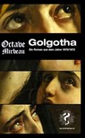 Golgotha - Octave Mirbeau - 9783903582057