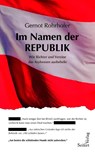Im Namen der Republik - Gernot Rohrhofer - 9783903583221