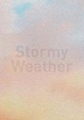 Stormy Weather - Katharina Brandl ; Claire Hoffmann - 9783903796157