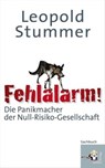 Fehlalarm! - Leopold Stummer - 9783904123433