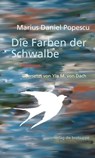 Die Farben der Schwalbe - Marius Daniel Popescu - 9783905689860