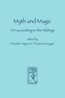 Myth and Magic - Eduardo Segura ; Thomas M. Honegger - 9783905703085