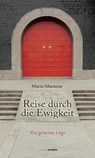 Reise durch die Ewigkeit - Mario Mantese - 9783905752533
