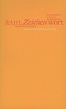 Zahl, Zeichen, Wort - Friedrich Weinreb - 9783905783568