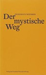 Der mystische Weg - Friedrich Weinreb - 9783905783629