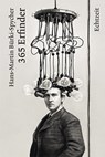 365 Erfinder - Hans-Martin Bürki-Spycher - 9783905800555