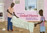 Onkel Flores - Eymard Toledo - 9783905804720