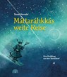 Máttaráhkkás weite Reise - Sissel Horndal - 9783905804966