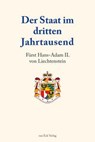 Der Staat im dritten Jahrtausend - Hans-Adam II. von Liechtenstein - 9783905881035