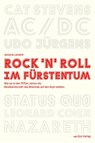 Rock 'n' Roll im Fürstentum - Antoine Lemaire - 9783905881783