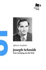 Joseph Schmidt - Alfred A. Fassbind - 9783905894141