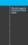 Eiskalter Süden - Nicola Lagioia - 9783905951899