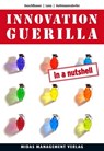 Innovation Guerilla (in a Nutshell) - Thomas Duschlbauer ; Walter Lanz ; Armin Hattmannsdorfer - 9783906010106