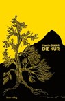 Die Kur - Martin Städeli - 9783906037127