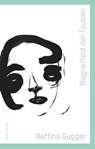 Magnetfeld der Tauben - Bettina Gugger ; Remo Gmünder ; Marius Stalder - 9783906037615