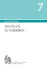 Handbuch für Diabetiker - Andres Bircher ; Lilli Bircher ; Pascal Bircher ; Anne-Cecile Bircher - 9783906089188