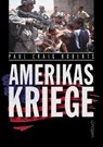 AMERIKAS KRIEGE(R) - Paul Craig Roberts - 9783906212012
