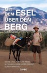 Mit dem Esel über den Berg - Lucas Meyer - 9783906287782