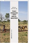 Tony Rinaudo - Der Waldmacher - Johannes Dieterich - 9783906304182