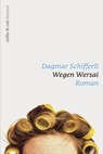 Wegen Wersai - Dagmar Schifferli - 9783906304441