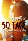 50 Tage: Der Sommer meines Lebens - SHEPHERD,  Maya - 9783906829432