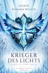 Krieger des Lichts. Band 01: Nihil fit sine causa - Jasmin Romana Welsch - 9783906829562