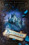 Der Fluch der sechs Prinzessinnen (Band 2): Blütenzauber - Regina Meißner - 9783906829661