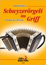 Schwyzerörgeli im Griff - Ruedi Wachter - 9783906848013