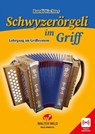 Schwyzerörgeli im Griff -  - 9783906848303
