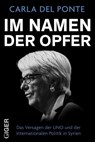 Im Namen der Opfer - Carla del Ponte - 9783906872803