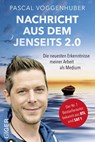 Nachricht aus dem Jenseits 2.0 - Pascal Voggenhuber - 9783906872834