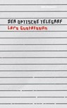 Der optische Telegraf - Lars Gustafsson - 9783906910390