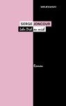 Lehn dich an mich - Serge Joncour - 9783906910734