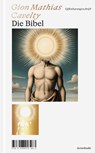 Die Bibel - Gion Mathias Cavelty - 9783906913483