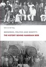 Breweries, Politics and Identity - Tycho Van Der Hoog - 9783906927121