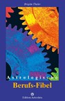 Astrologische Berufs-Fibel - Brigitte Theler - 9783907029640