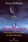 Mondknoten - Verena Bachmann - 9783907029909