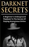 Darknet Secrets - Yuri a Bogachev - 9783907269565